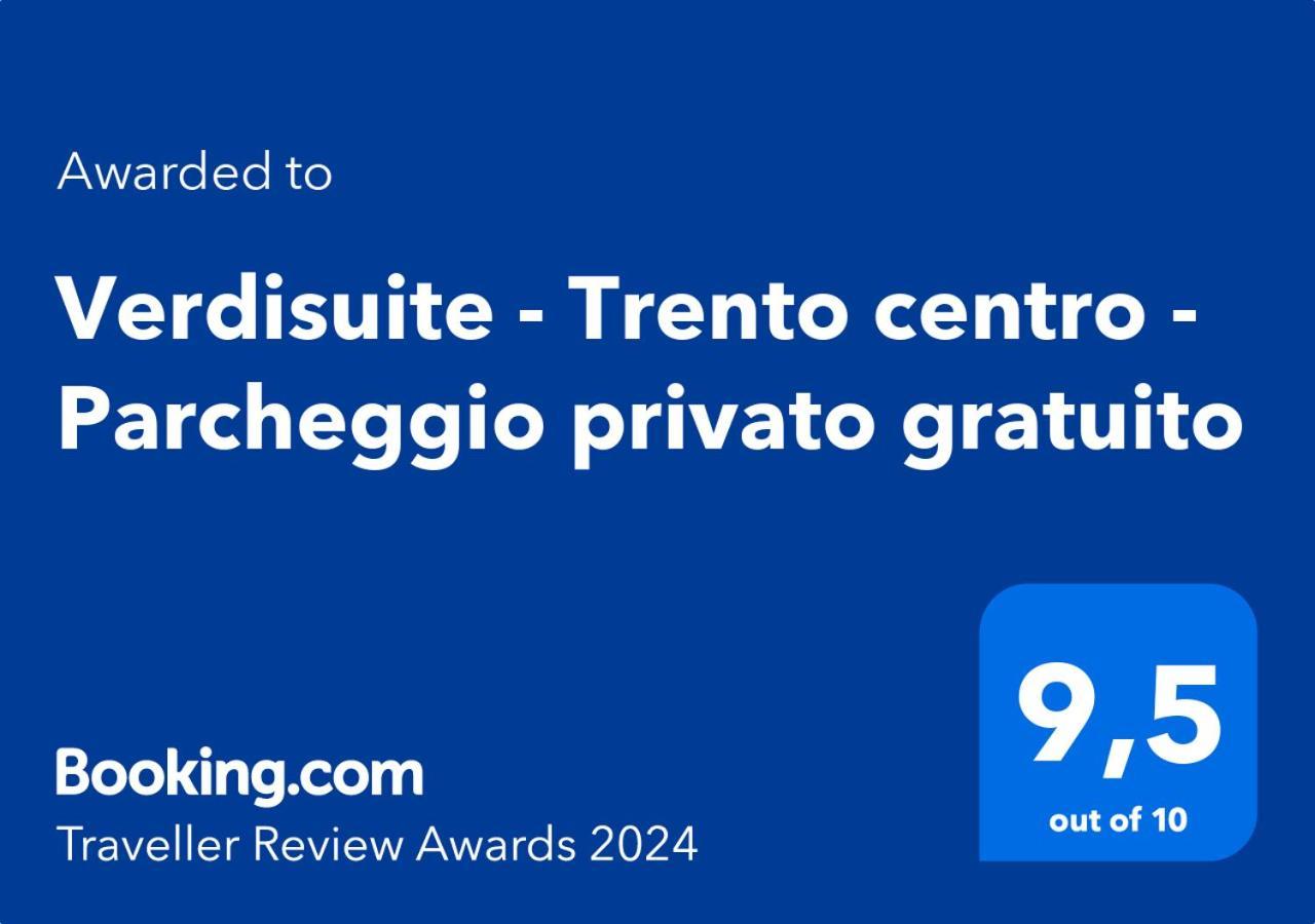 Verdisuite - Trento Centro - Parcheggio Privato Gratuito ภายนอก รูปภาพ